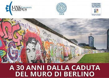 A 30 anni dalla caduta del muro di Berlino
